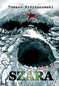 SZARA - Tomasz Krzyżanowski  - tom I i II