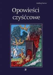 Opowieści czyśćcowe - Juliusz Sarwa