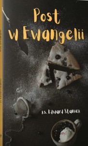 POST W EWANGELII - Ks. Edward Staniek