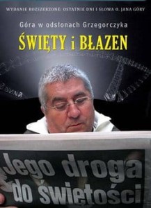 ŚWIĘTY I BŁAZEN - GÓRA W ODSŁONACH GRZEGORCZYKA