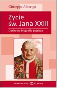 ŻYCIE ŚW. JANA XXIII - Giuseppe Alberigo