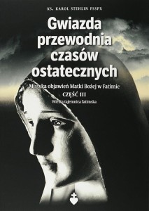 GWIAZDA PRZEWODNIA CZASÓW OSTATECZNYCH  - CZĘŚĆ 3