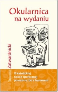 OKULARNICA NA WYDANIU - Sławomir Zatwardnicki