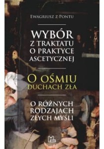 O OŚMIU DUCHACH ZŁA - Ewagriusz z Pontu