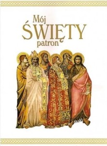 MÓJ ŚWIĘTY PATRON