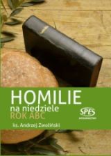 HOMILIE NA NIEDZIELE. ROK A, B, C - Ks. Andrzej Zwoliński