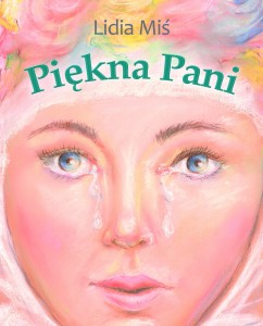 PIĘKNA PANI - Lidia Miś