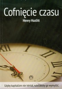 COFNIĘCIE CZASU - Henry Hazlitt