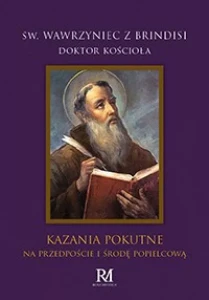 KAZANIA POKUTNE- ŚW. WAWRZYNIEC Z BRINDISI