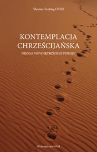 KONTEMPLACJA CHRZEŚCIJAŃSKA - Thomas Keating OCSO
