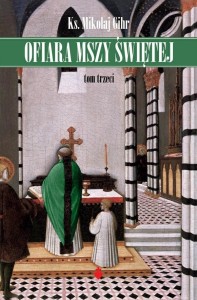 OFIARA MSZY ŚWIĘTEJ_tom 3 - Ks. Mikołaj Gihr