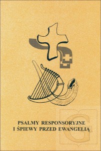 PSALMY RESPONSORYJNE I ŚPIEWY PRZED EWANGELIĄ - okres zwykły