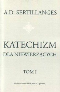 KATECHIZM DLA NIEWIERZĄCYCH, T. 1-2